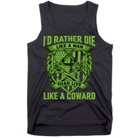 2nd Amendment I'd Rather Die Like A Man Than Live Like A Coward Tank Top
