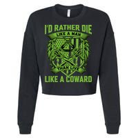 2nd Amendment I'd Rather Die Like A Man Than Live Like A Coward Cropped Pullover Crew