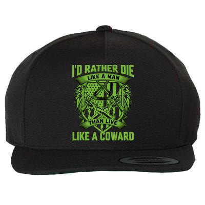 2nd Amendment I'd Rather Die Like A Man Than Live Like A Coward Wool Snapback Cap
