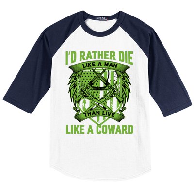 2nd Amendment I'd Rather Die Like A Man Than Live Like A Coward Baseball Sleeve Shirt