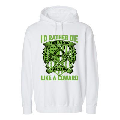 2nd Amendment I'd Rather Die Like A Man Than Live Like A Coward Garment-Dyed Fleece Hoodie