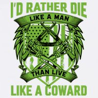 2nd Amendment I'd Rather Die Like A Man Than Live Like A Coward Garment-Dyed Sweatshirt