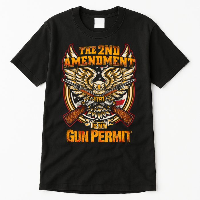 2nd Amendment Is My Gun Permit Tall T-Shirt
