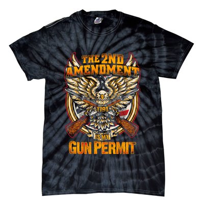2nd Amendment Is My Gun Permit Tie-Dye T-Shirt