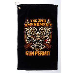 2nd Amendment Is My Gun Permit Platinum Collection Golf Towel