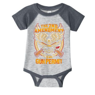 2nd Amendment Is My Gun Permit Infant Baby Jersey Bodysuit