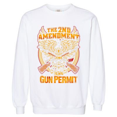 2nd Amendment Is My Gun Permit Garment-Dyed Sweatshirt
