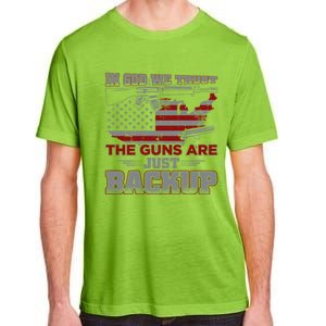 2nd Adt In God We Trust The Guns Are Backup Gift Adult ChromaSoft Performance T-Shirt