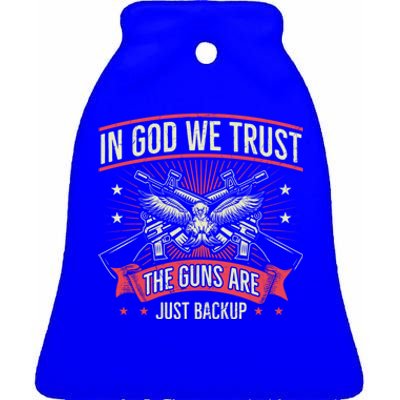 2nd Adt In God We Trust The Guns Are Backup Gift Ceramic Bell Ornament