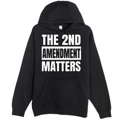 2nd Amendment Matters Premium Pullover Hoodie
