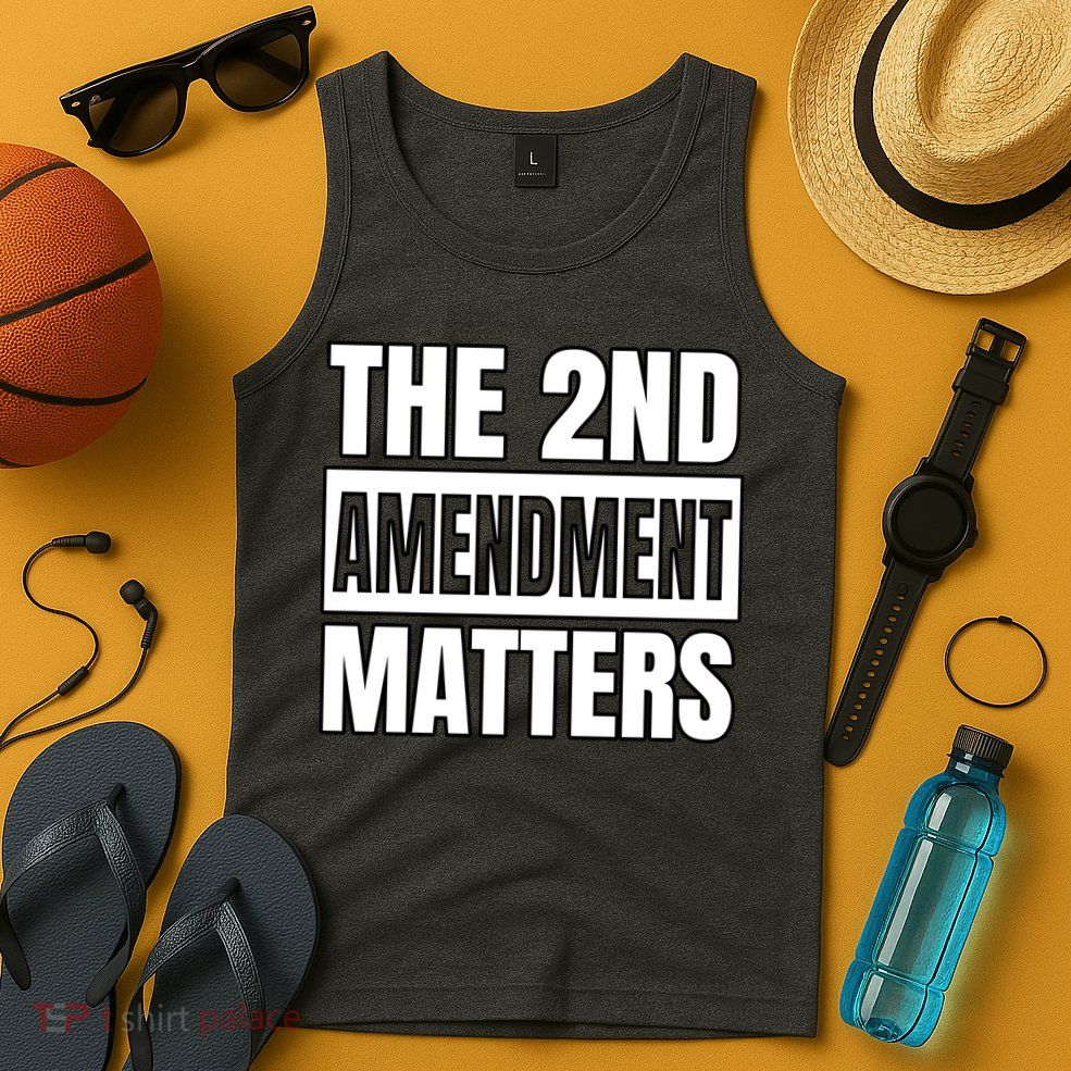 2nd Amendment Matters Tank Top