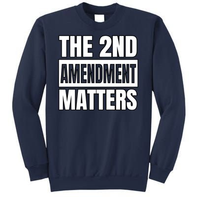 2nd Amendment Matters Sweatshirt