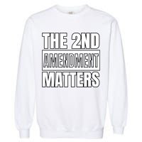 2nd Amendment Matters Garment-Dyed Sweatshirt