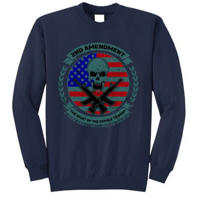 2nd Amendment The Right For The People To Keep Tall Sweatshirt