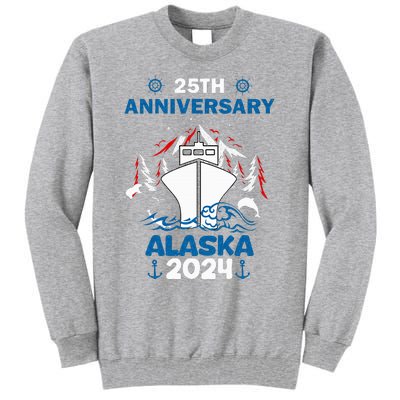 25th Anniversary Wedding Alaska Cruise 2024 Tall Sweatshirt