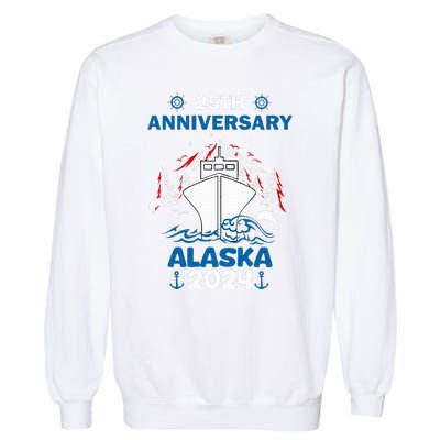 25th Anniversary Wedding Alaska Cruise 2024 Garment-Dyed Sweatshirt