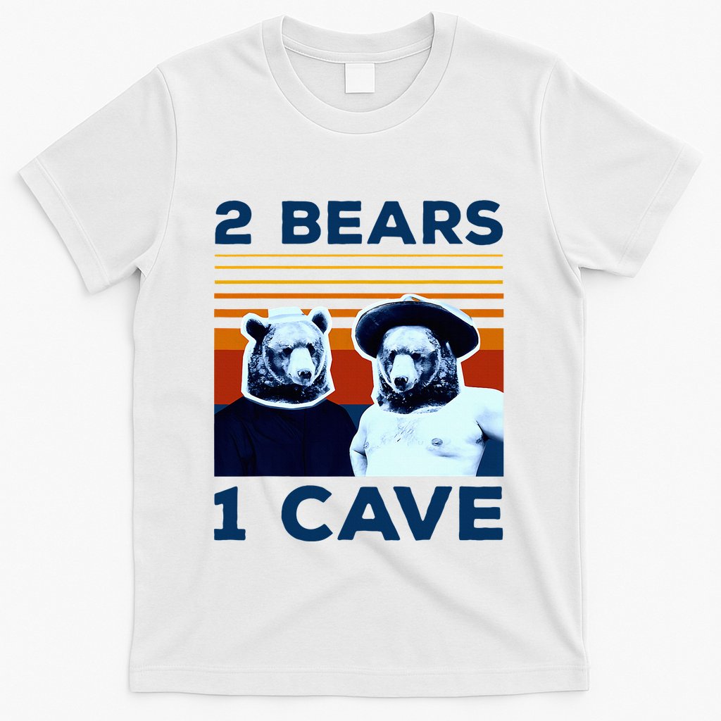 2 Bears 1 Cave T-Shirt