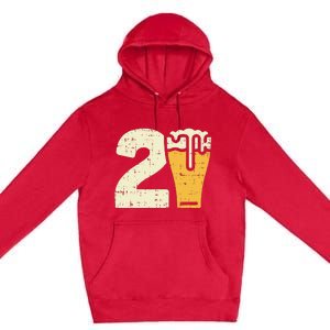 21 Beer 21st Birthday Bday Party Year Old Premium Pullover Hoodie