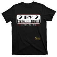 2 By 2: Were Stronger Together With Logo T-Shirt