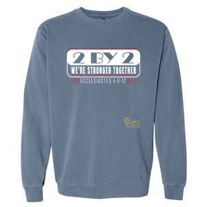 2 By 2: Were Stronger Together With Logo Garment-Dyed Sweatshirt