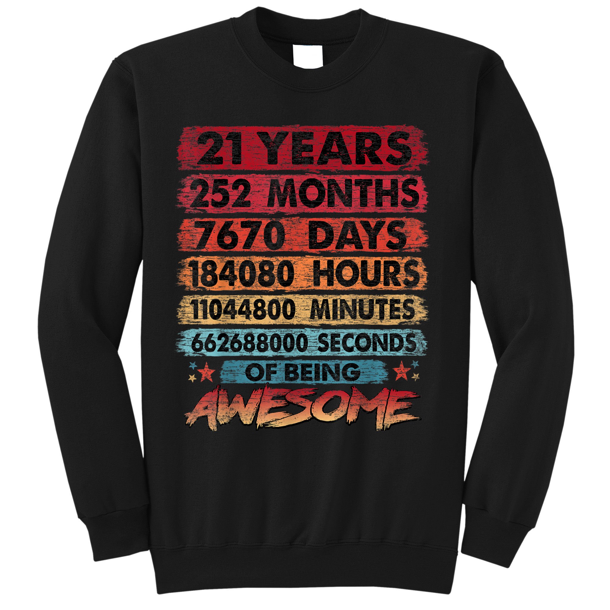 21st Birthday 21 Years Old Vintage Retro 252 Months Birthday Sweatshirt