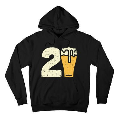 21 Beer 21st Birthday Bday Party Year Old Him Gift Tall Hoodie