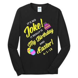 2018 Birthday Born on Easter & April Fool's Day Tall Long Sleeve T-Shirt