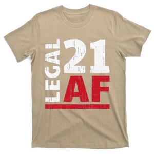 21 Birthday Celebration Party Gift I Legal AF 21st Bday T-Shirt