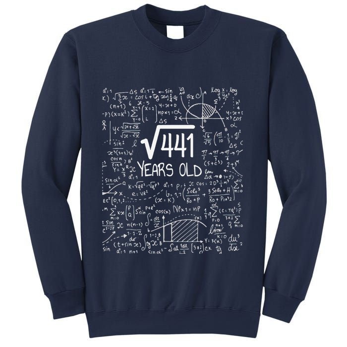 21st Birthday Design Square Root Of 441 21 Years Old Sweatshirt