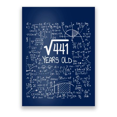 21st Birthday Design Square Root Of 441 21 Years Old Poster