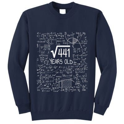 21st Birthday Design Square Root Of 441 21 Years Old Tall Sweatshirt