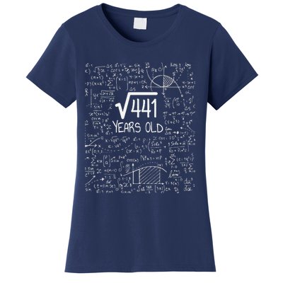 21st Birthday Design Square Root Of 441 21 Years Old Women's T-Shirt