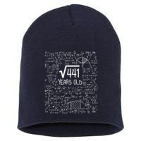 21st Birthday Design Square Root Of 441 21 Years Old Short Acrylic Beanie