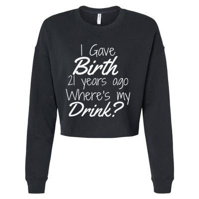 21st Birthday For Mom 21 Year Old Child Son Daughter Gift Cropped Pullover Crew