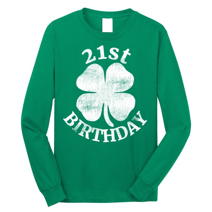 21st Birthday Funny St. Patricks Day Party Beer Gift Long Sleeve Shirt