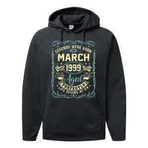 24th Birthday Gift 24 Years Old Legends Born March 1999 Performance Fleece Hoodie