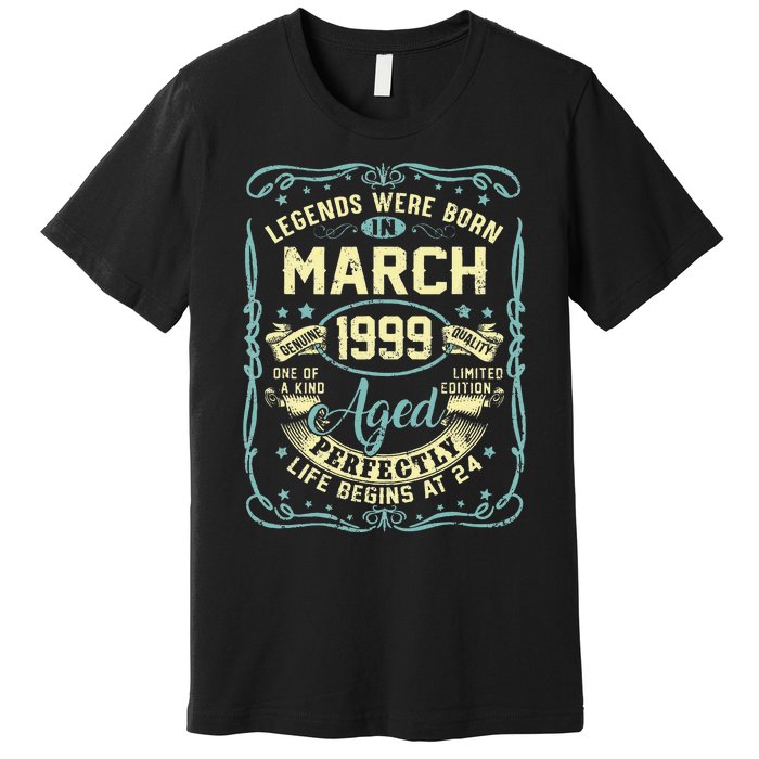 24th Birthday Gift 24 Years Old Legends Born March 1999 Premium T-Shirt