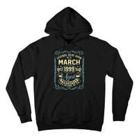 24th Birthday Gift 24 Years Old Legends Born March 1999 Tall Hoodie