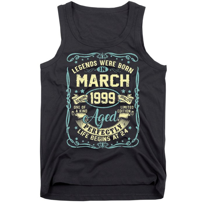 24th Birthday Gift 24 Years Old Legends Born March 1999 Tank Top