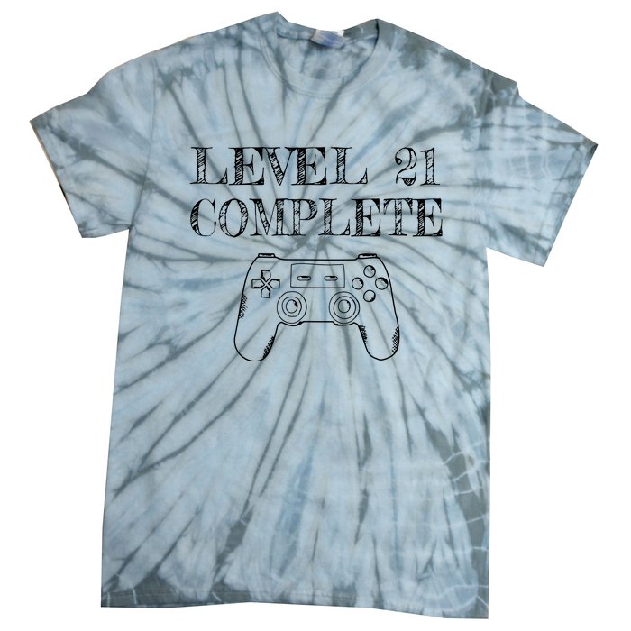 21st Birthday Gaming Level 21 Complete Tie-Dye T-Shirt