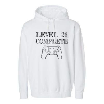 21st Birthday Gaming Level 21 Complete Garment-Dyed Fleece Hoodie