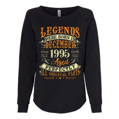 27th Birthday Gift 27 Years Old Legends Born December 1995 Womens California Wash Sweatshirt