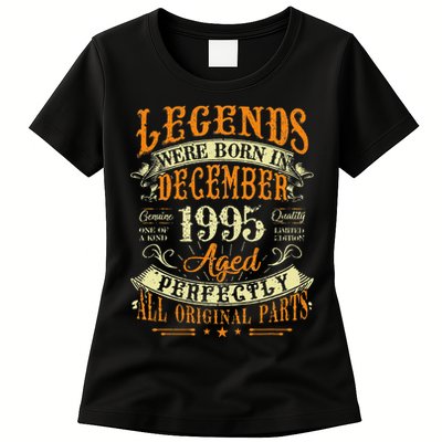 27th Birthday Gift 27 Years Old Legends Born December 1995 Women's T-Shirt