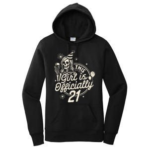 21st Birthday Girl Drinking Party This Girl Is Officially 21 Women's Pullover Hoodie