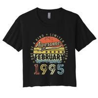 28th Birthday Gift Awesome Since February 1995 28 Year Old Cute Women's Crop Top Tee