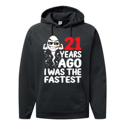 21st Birthday Gag Dress 21 Years Ago I Was The Fastest Funny Performance Fleece Hoodie