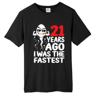 21st Birthday Gag Dress 21 Years Ago I Was The Fastest Funny Tall Fusion ChromaSoft Performance T-Shirt