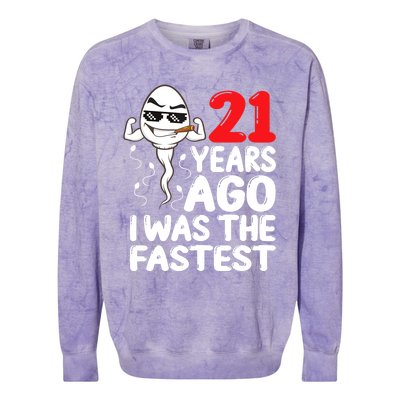 21st Birthday Gag dress 21 Years Ago I Was The Fastest Funny Colorblast Crewneck Sweatshirt