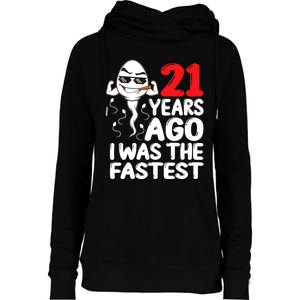 21st Birthday Gag dress 21 Years Ago I Was The Fastest Funny Womens Funnel Neck Pullover Hood