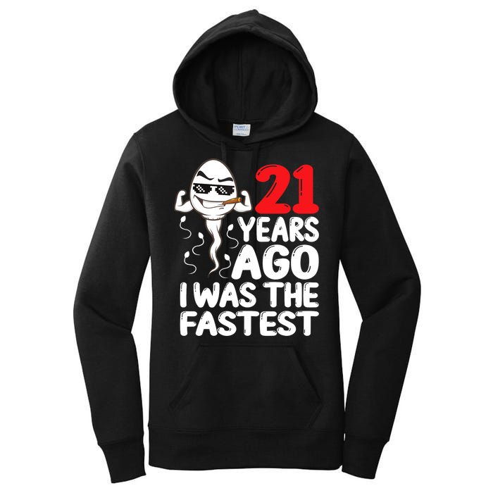 21st Birthday Gag dress 21 Years Ago I Was The Fastest Funny Women's Pullover Hoodie